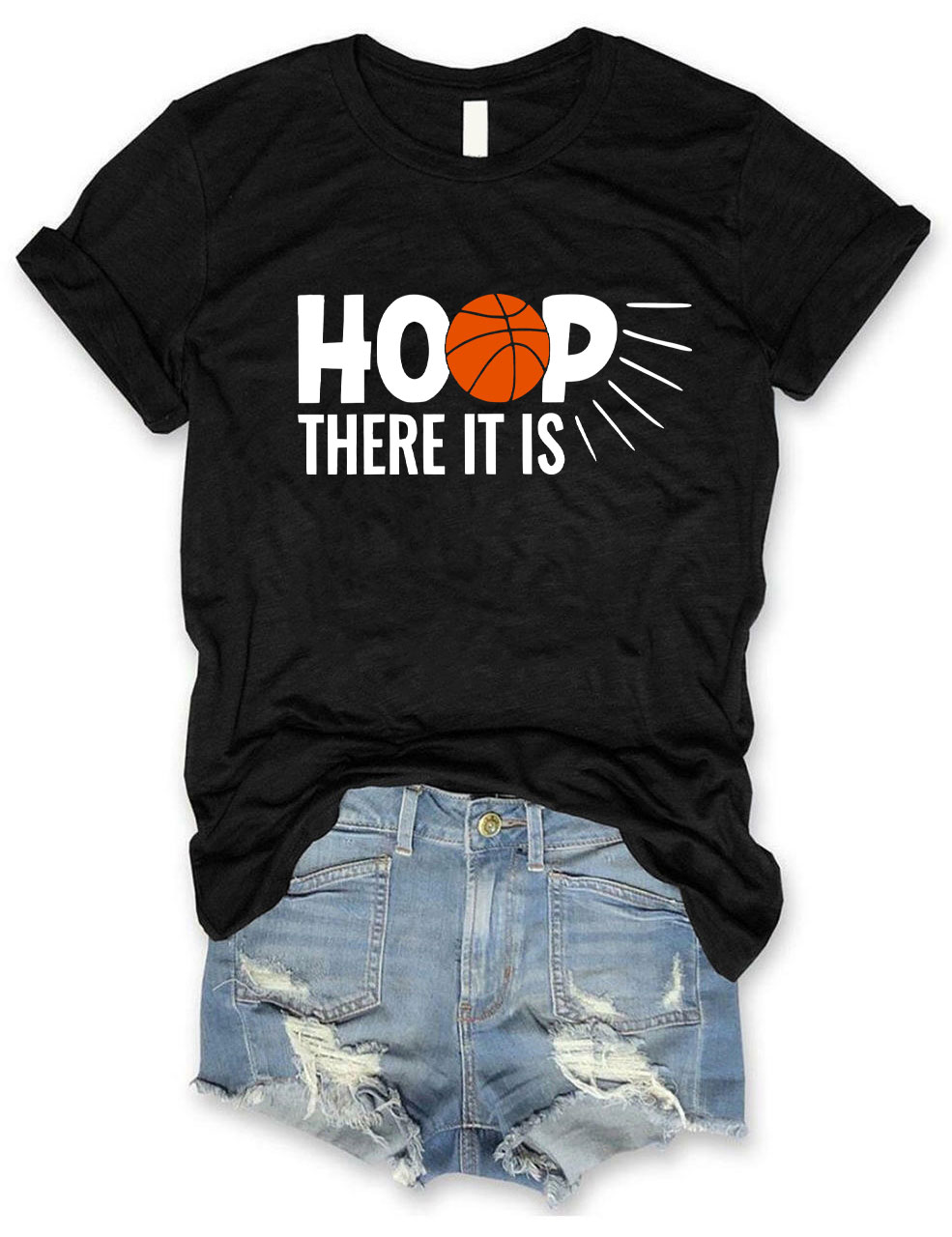 Hoop There It Is - Basketball T-shirt