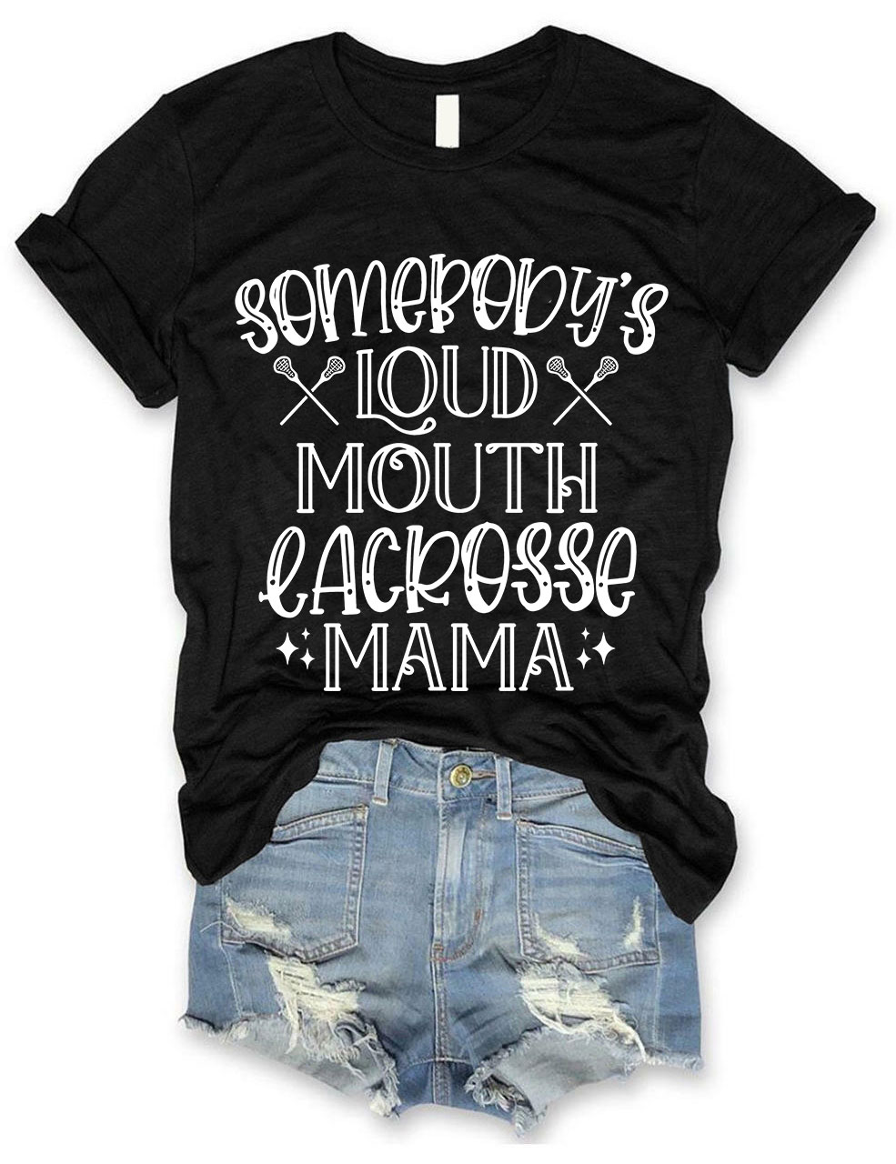 Somebody's Loud Mouth  Lacrosse Mama Funny T-shirt