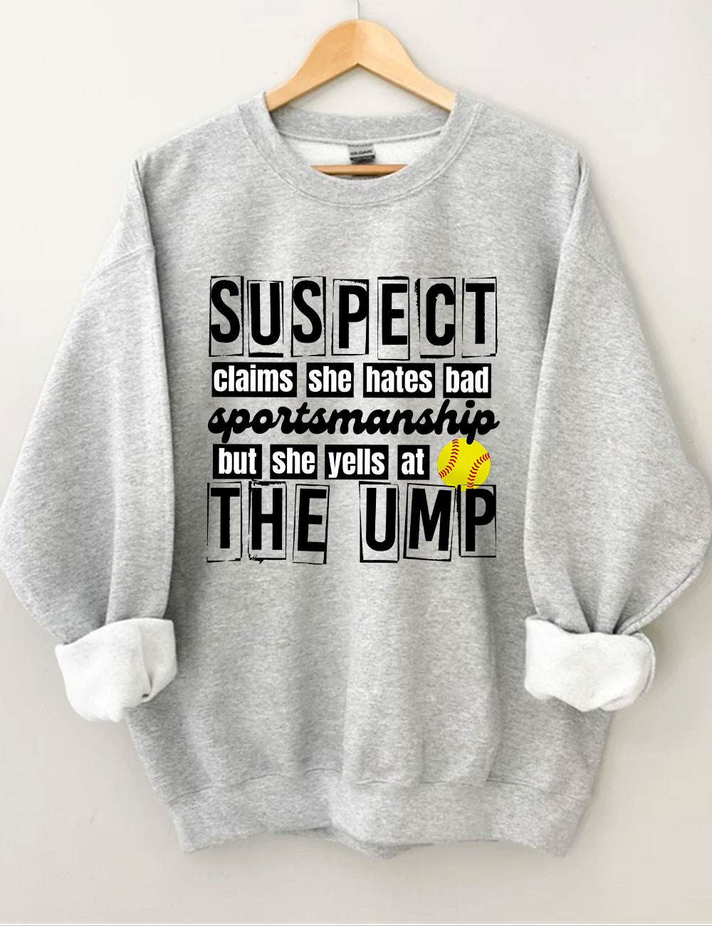Suspect Claims Funny Softball Mom Sweatshirt