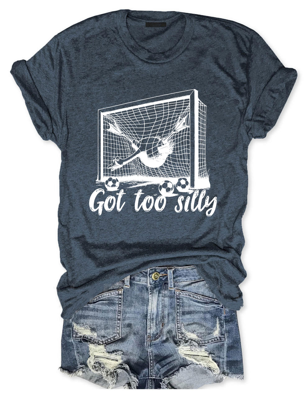 Got Too Silly Goose Funny Soccer T-shirt