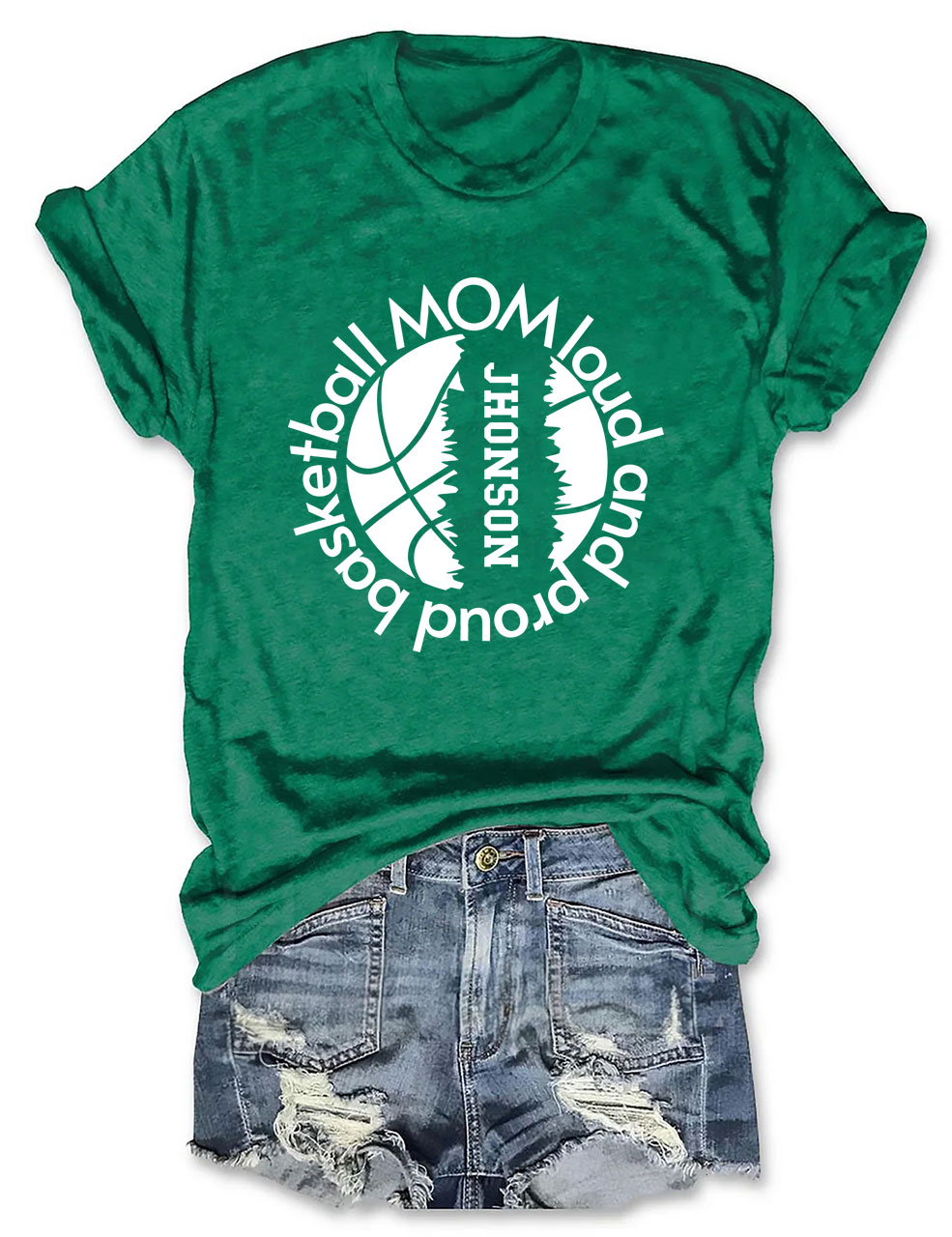 Custom Loud and Proud Basketball Mom T-shirt