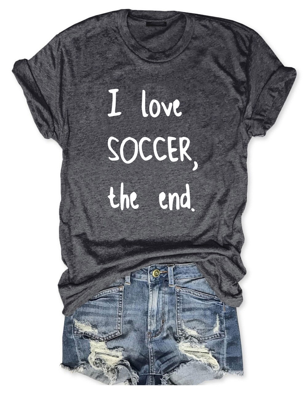 I Love Soccer The End T-shirt