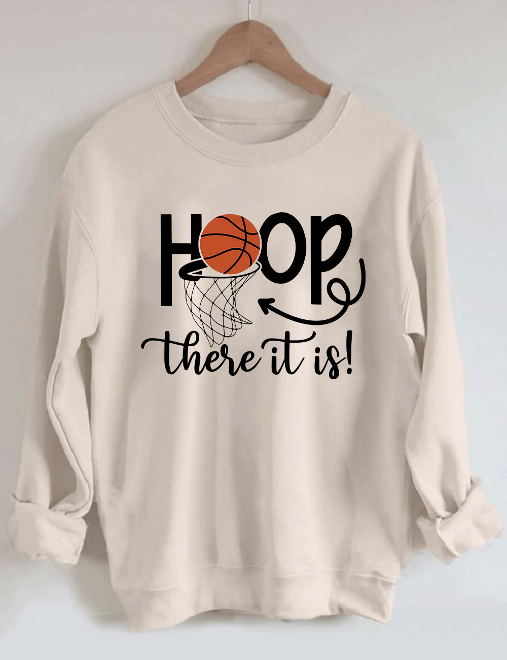 Hoop There It Is Basketball Sweatshirt