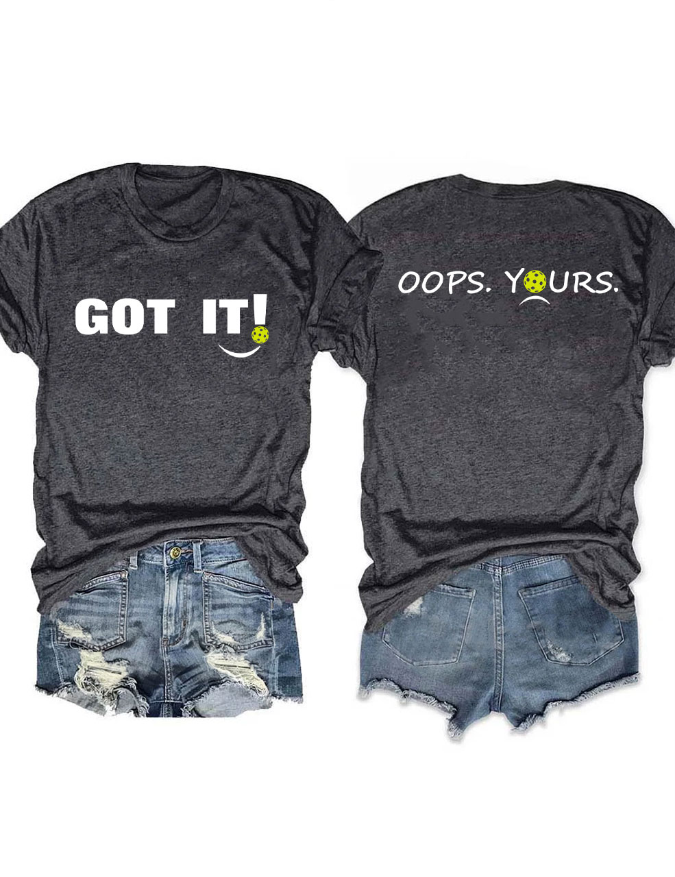 GOT IT! Funny Pickleball T-shirt