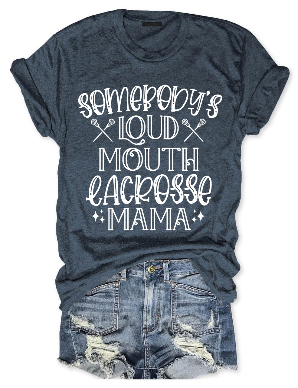 Somebody's Loud Mouth  Lacrosse Mama Funny T-shirt