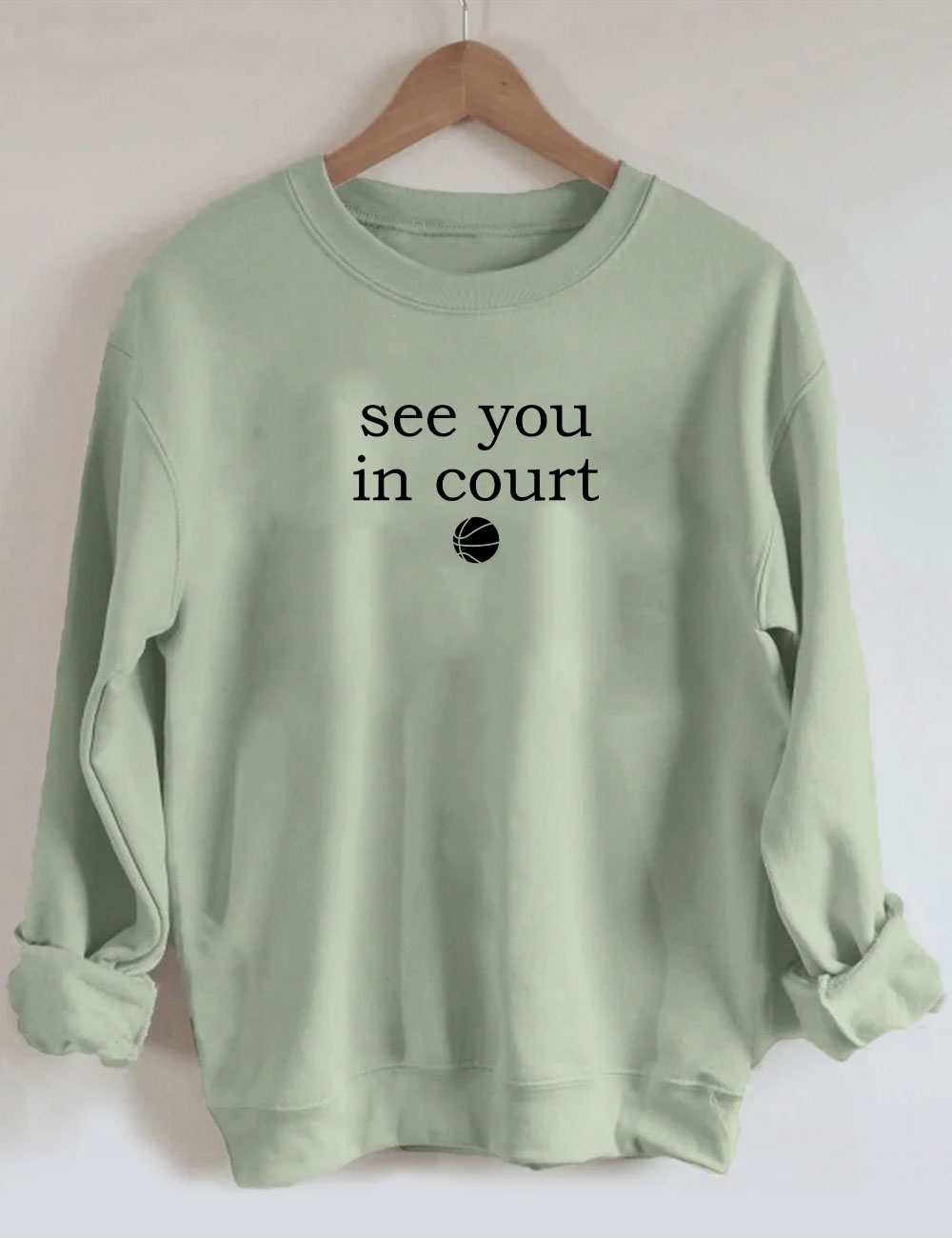 See You In Court Funny Basketball Sweatshirt