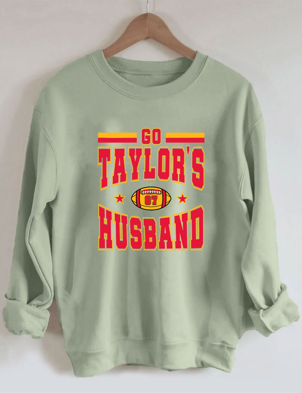 Go Taylor's Husband  Kansas City Football Sweatshirt