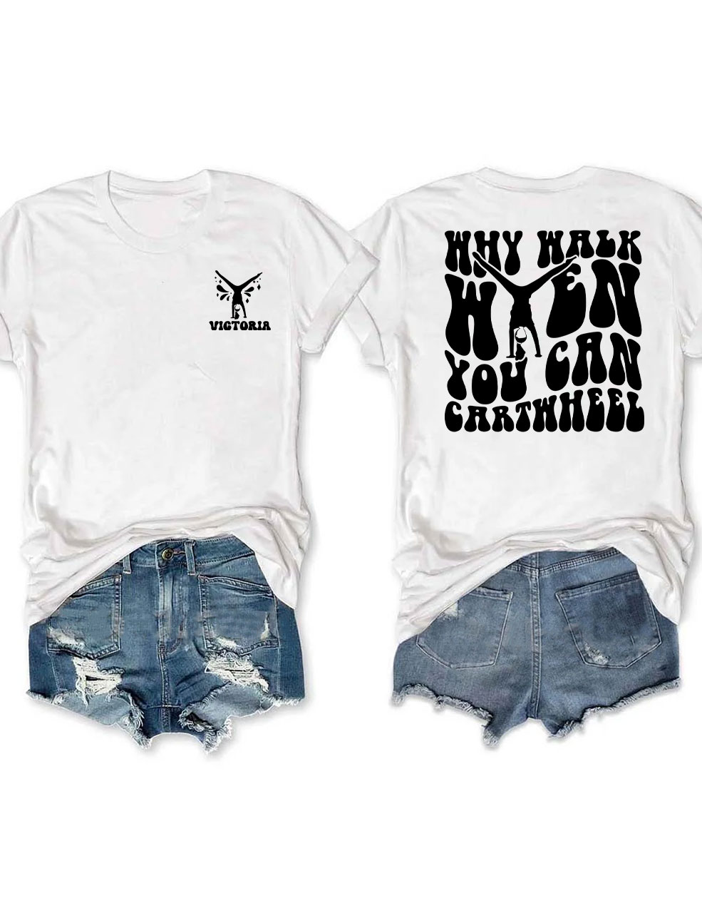 Custom Name Gymnastics Why walk when you can Cartwheel T-shirt