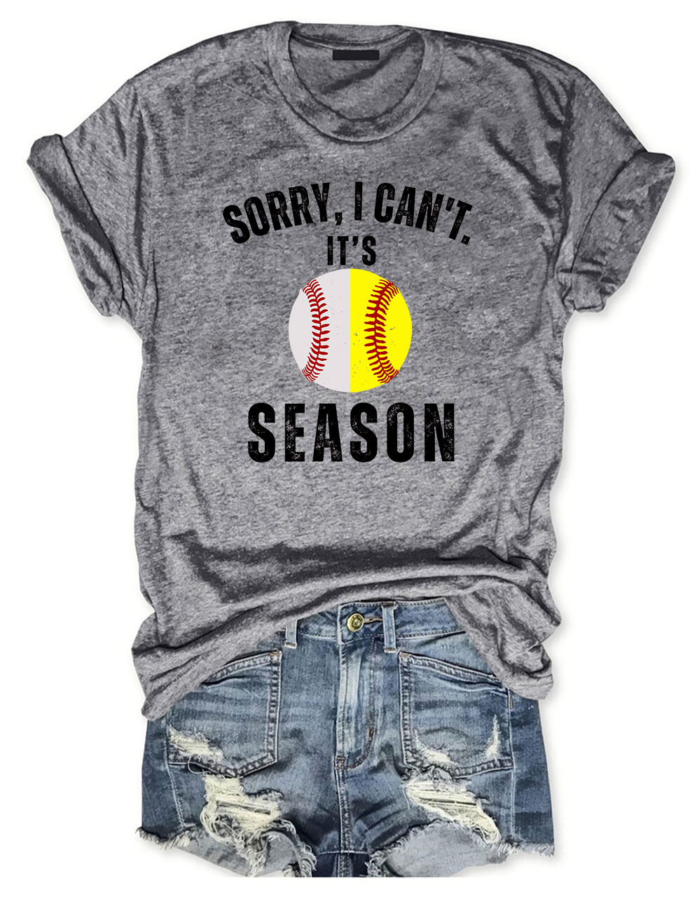 Sorry I can't it's Baseball and Softball Season T-shirt