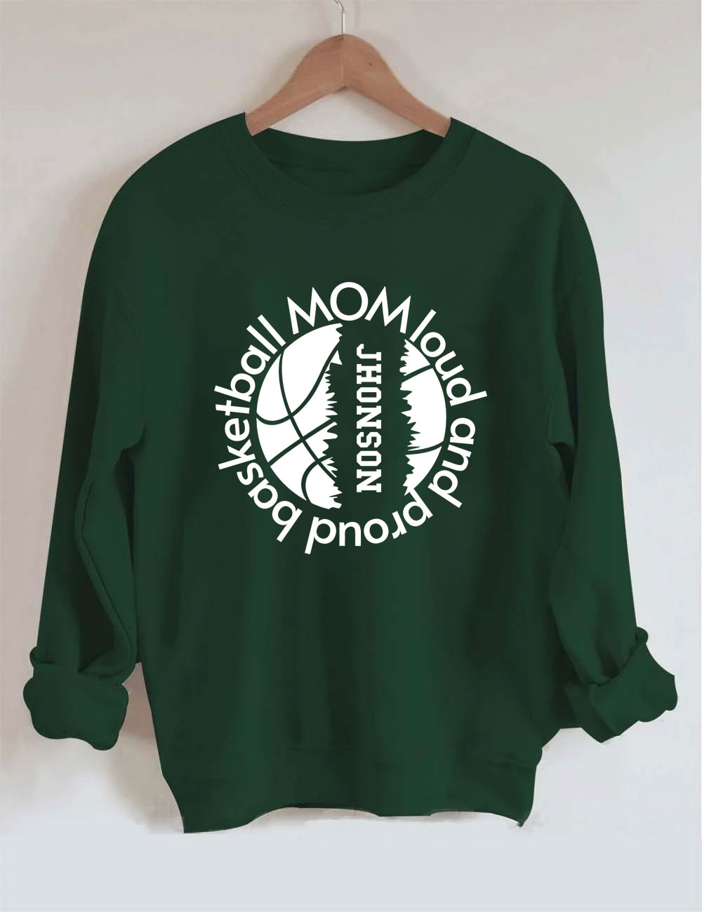 Custom Loud and Proud Basketball Mom Sweatshirt