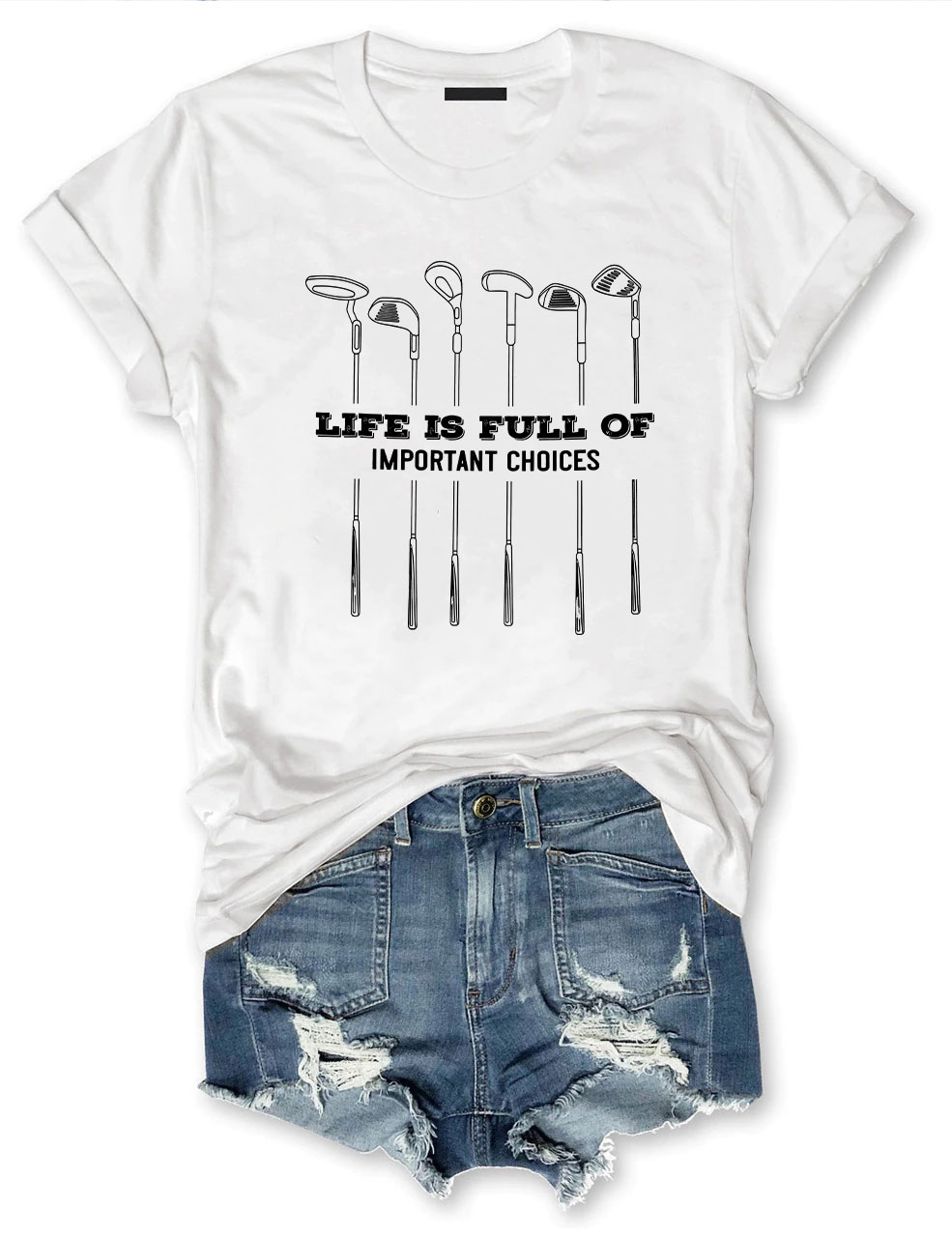 Life Is Full Of Important Choice Funny Golfing T-shirt