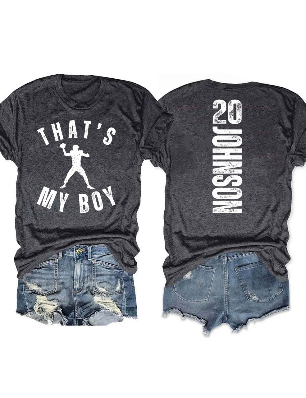 Custom That's My Boy Football Mom T-shirt