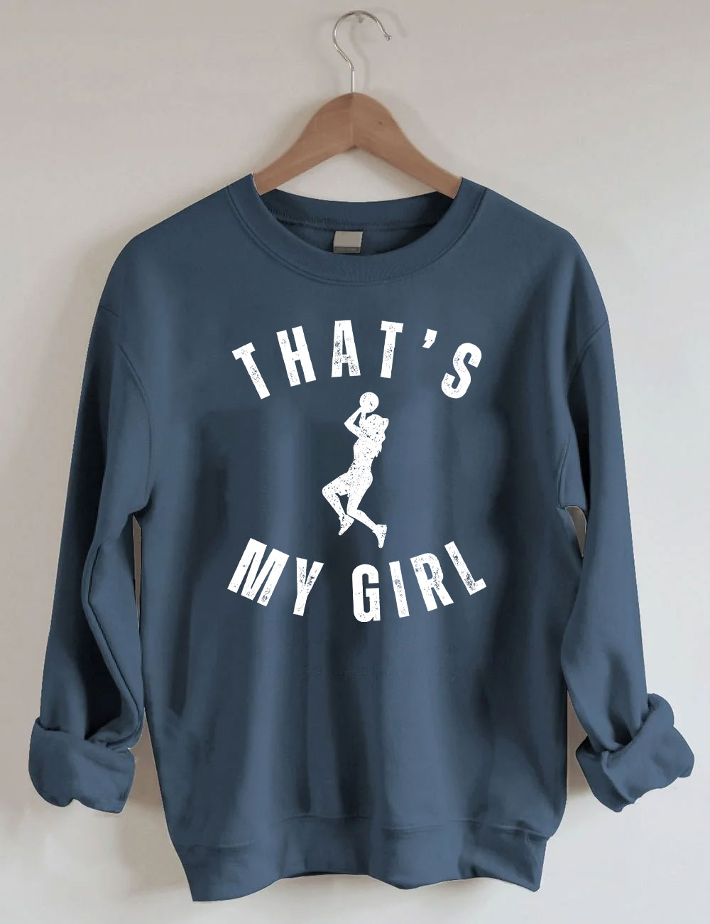 Custom That's My Girt Basketball Mom Sweatshirt
