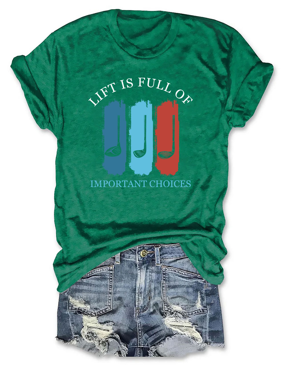 Golf Life Is Full Of Important Choices Funny T-shirt