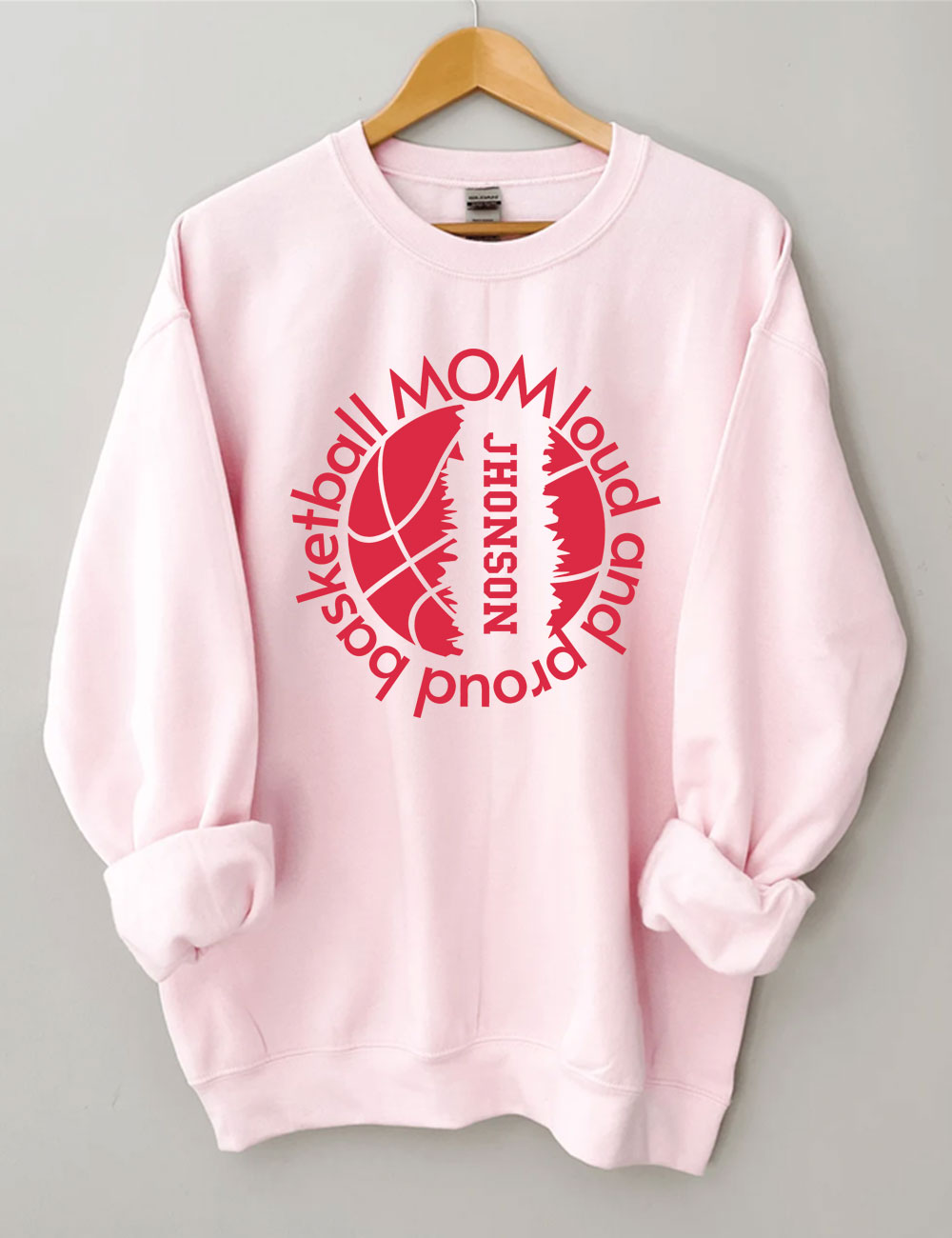Custom Loud and Proud Basketball Mom Sweatshirt
