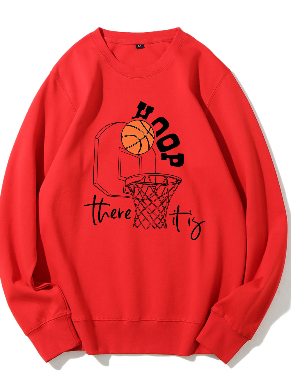 Hoop There It Is Basketball Funny Sweatshirt