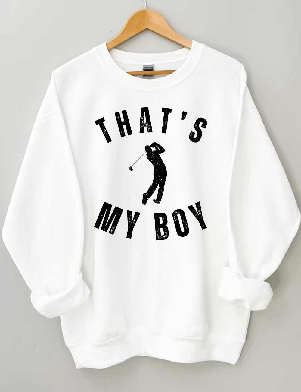 Custom That's My Boy Golf Sweatshirt