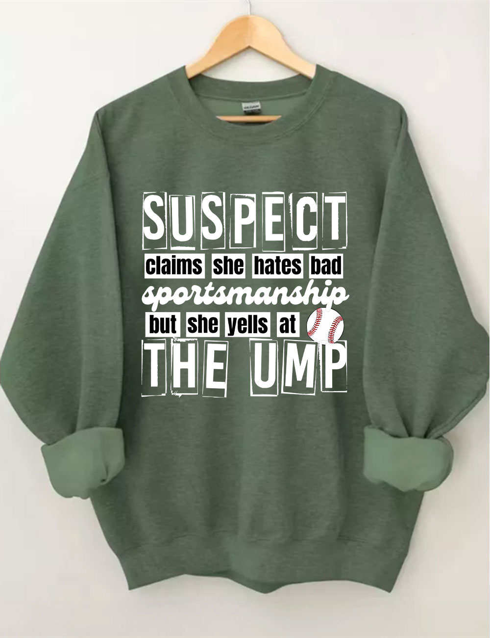 Suspect Claims She Hates Bad Sportsmanship Funny Baseball Mom  Sweatshirt