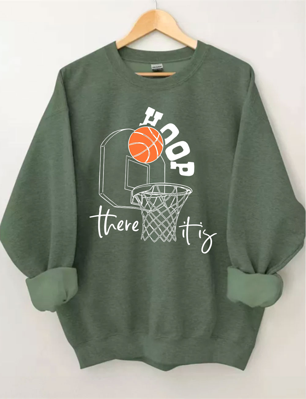 Hoop There It Is Basketball Funny Sweatshirt