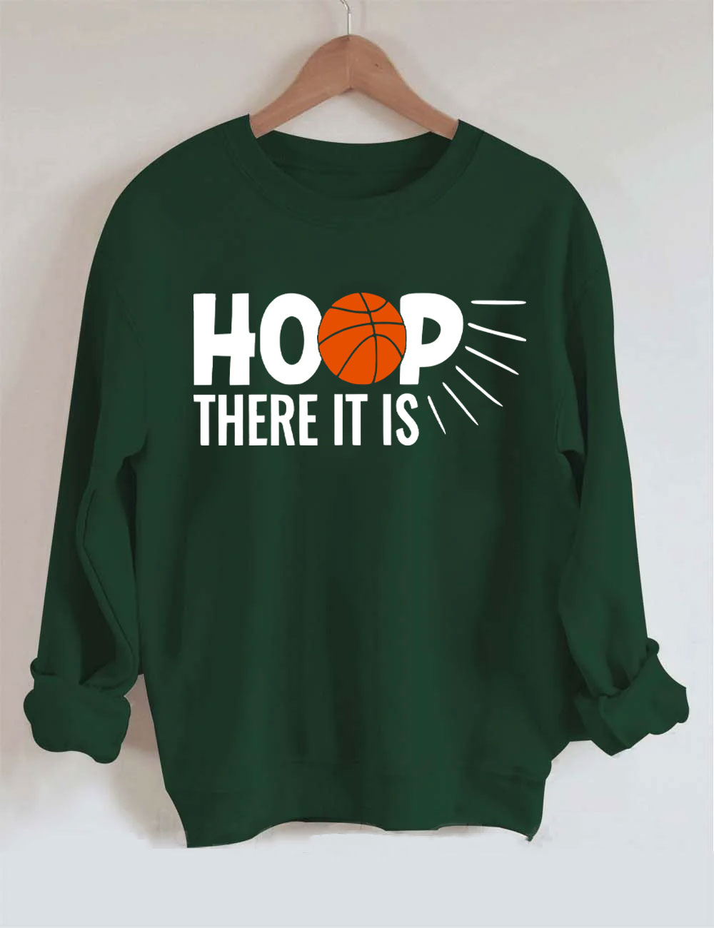 Hoop There It Is - Basketball Sweatshirt