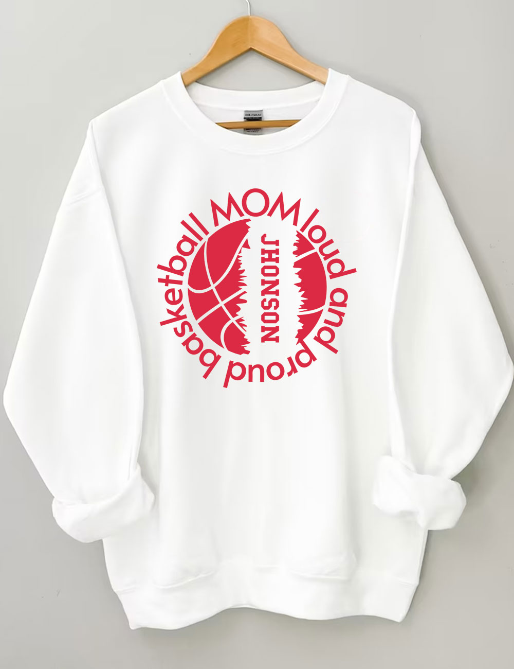 Custom Loud and Proud Basketball Mom Sweatshirt