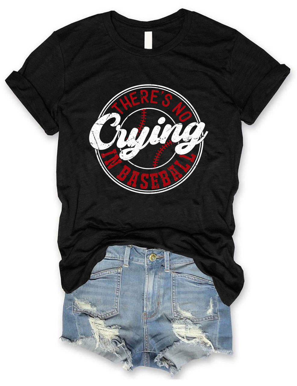 There??s No Crying In Baseball T-shirt