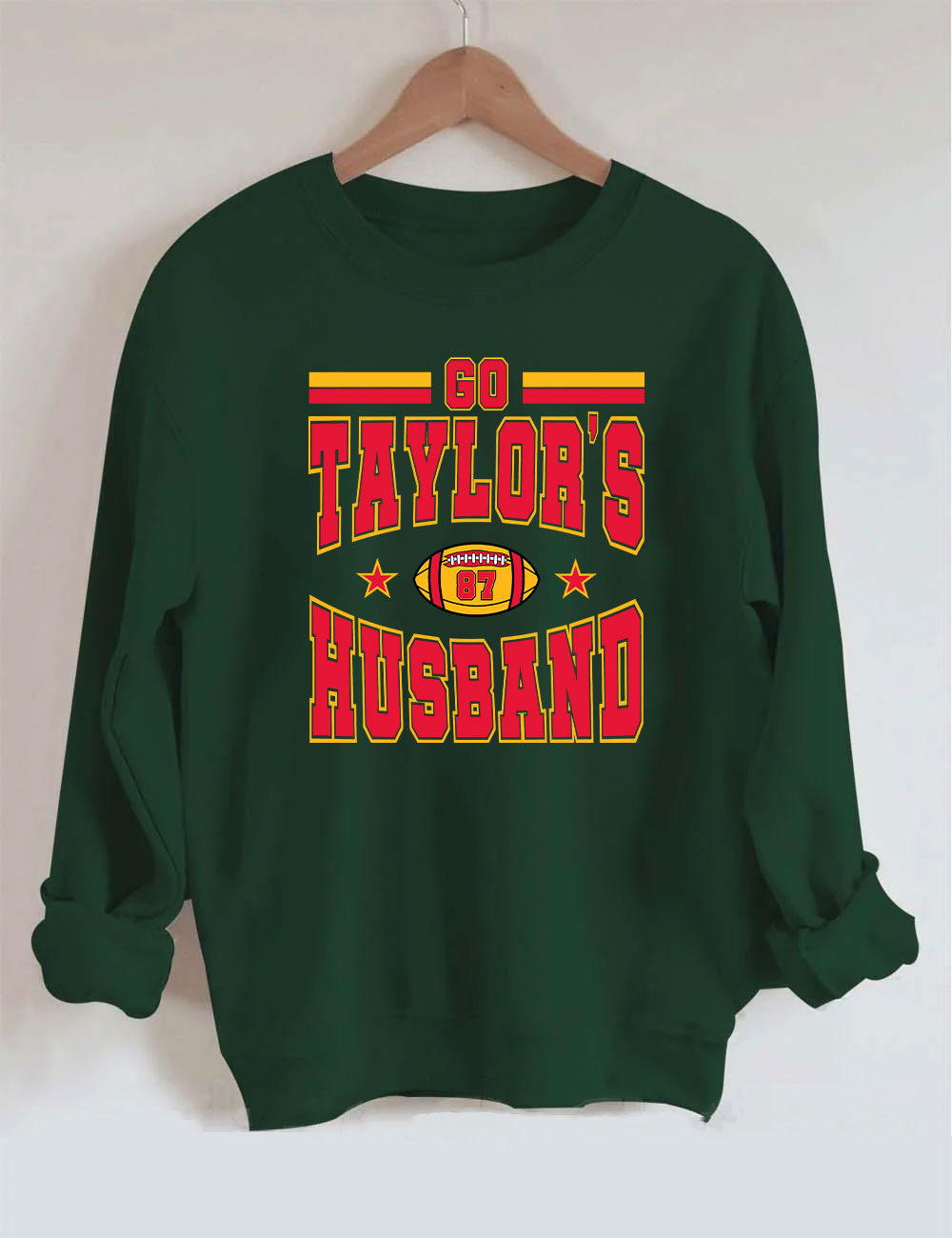 Go Taylor's Husband  Kansas City Football Sweatshirt