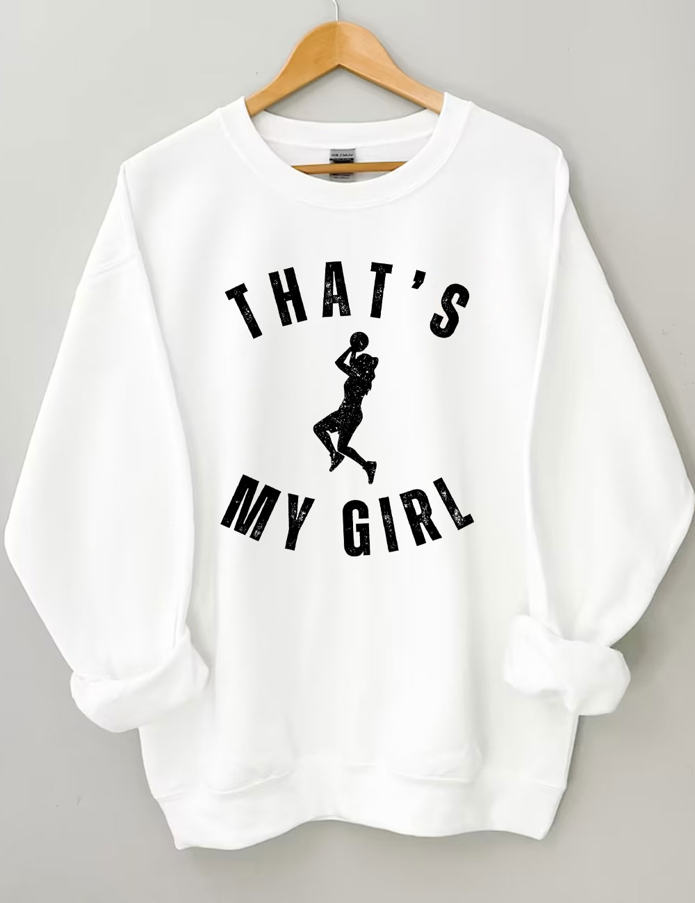 Custom That's My Girt Basketball Mom Sweatshirt
