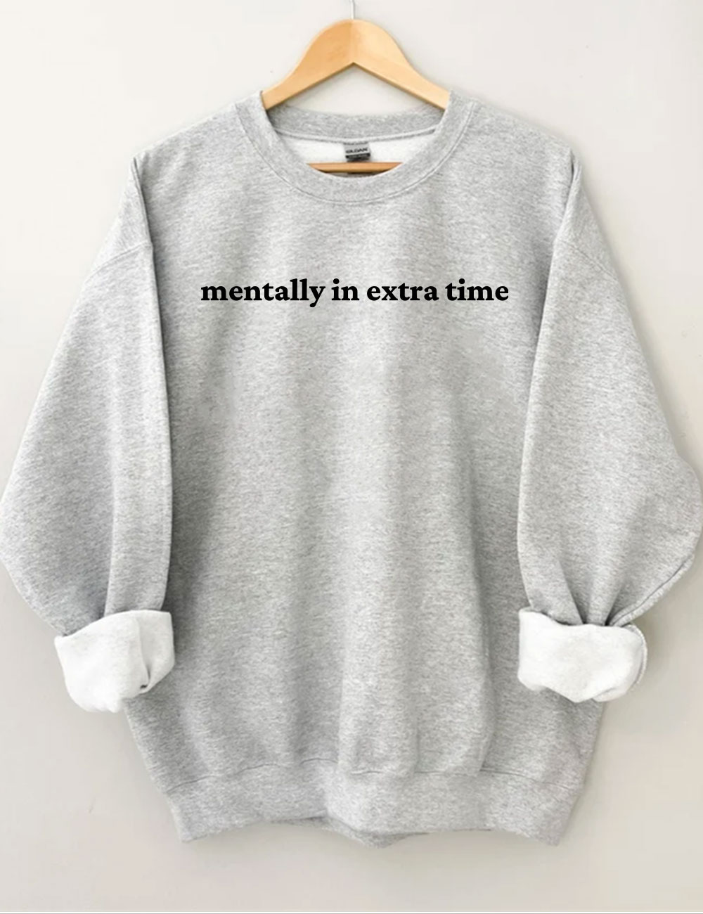 Mentally In Extra Time Funny Soccer Sweatshirt