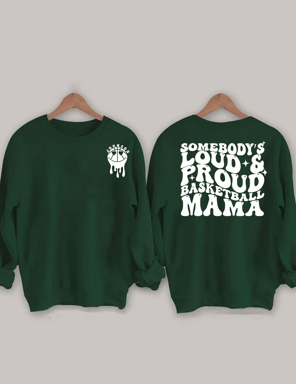 Somebodys Loud And Proud Custom Basketball Mama Sweatshirt