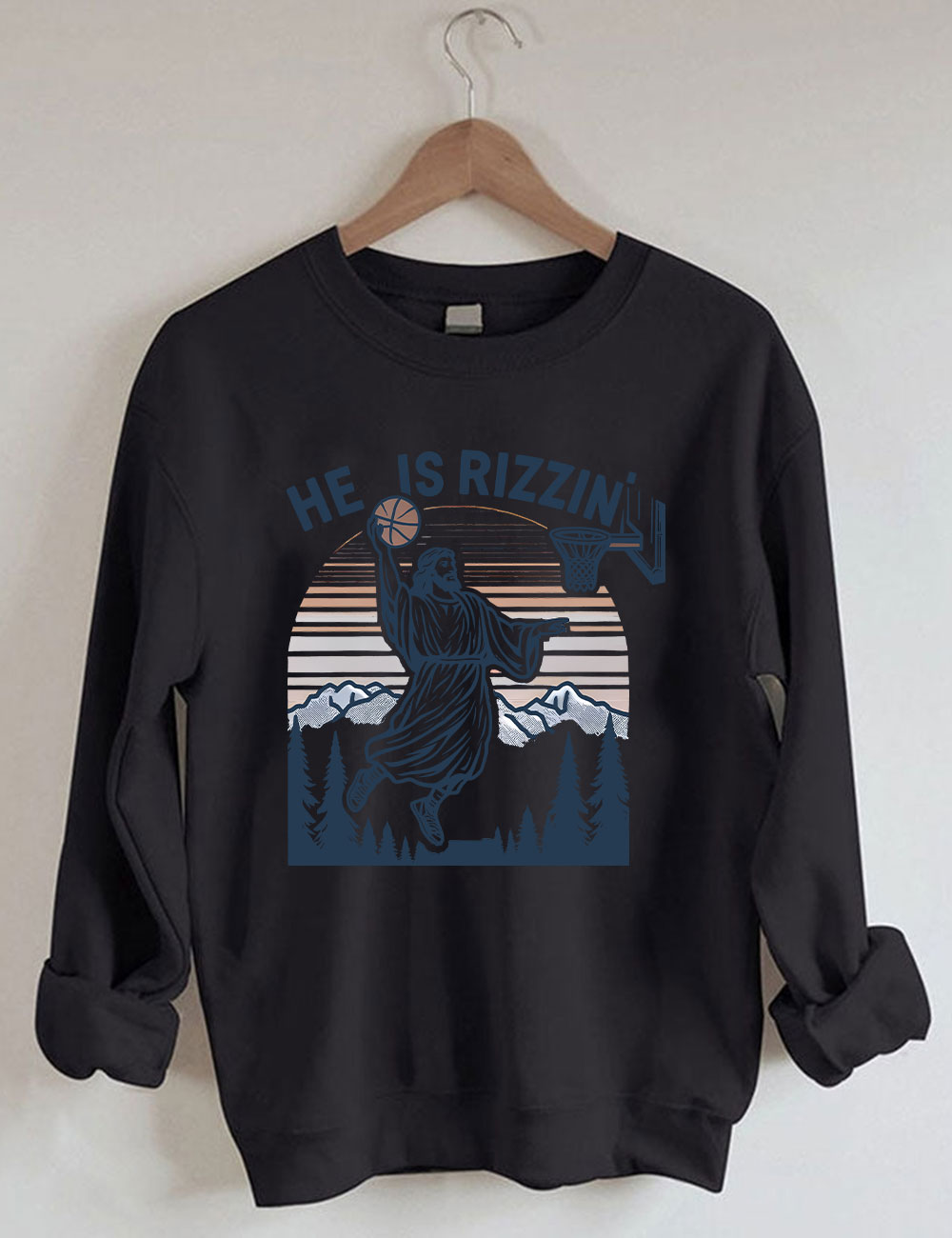 He is Rizzin Funny Jesus Playing Basketball Sweatshirt