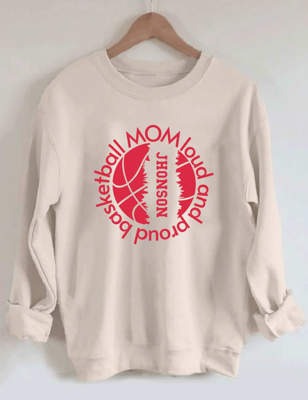 Custom Loud and Proud Basketball Mom Sweatshirt