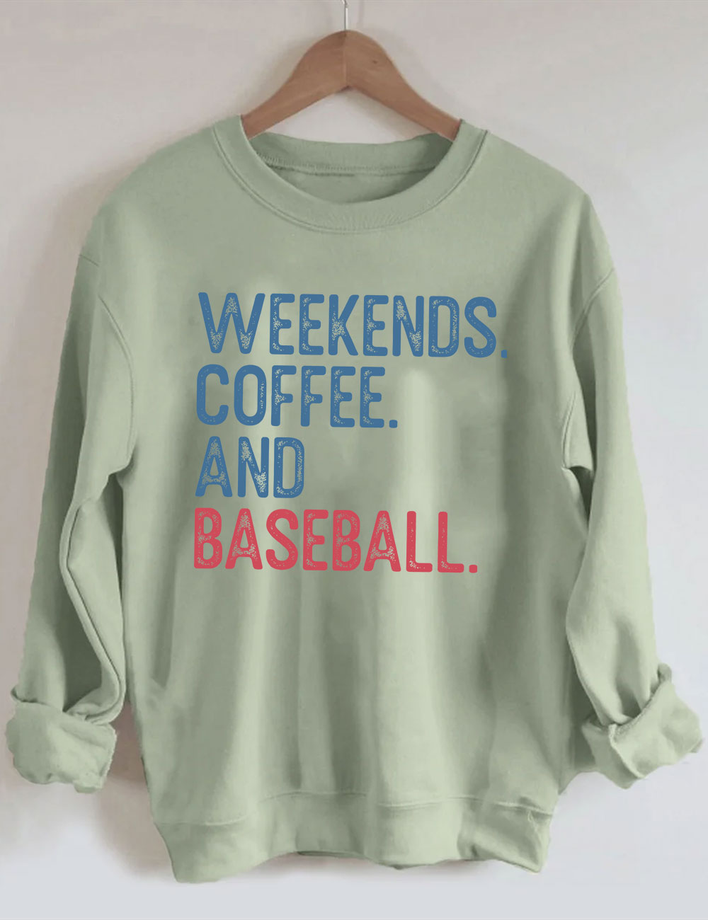 Custom Weekends Coffee Baseball Sweatshirt