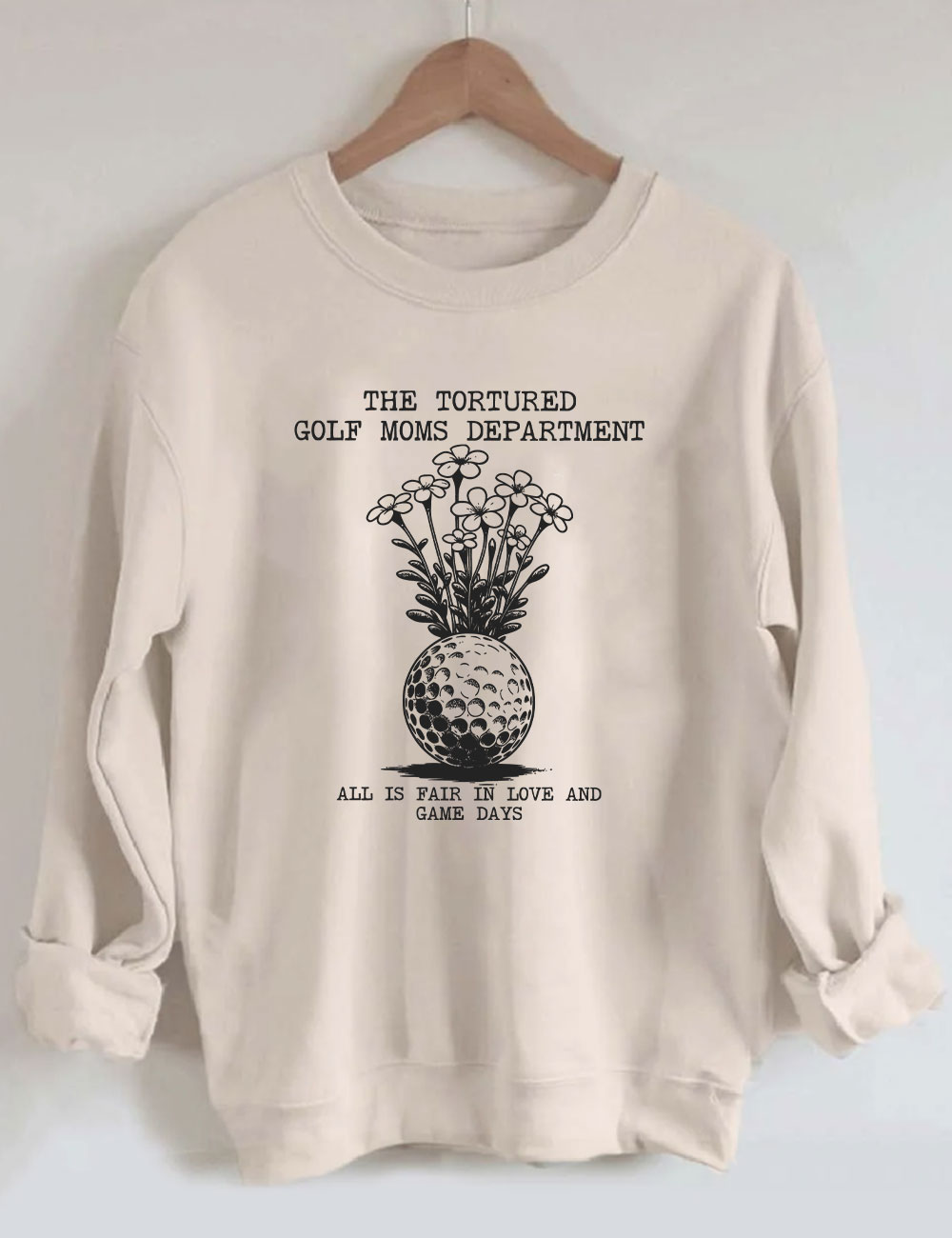 Tortured Golf Moms Department Sweatshirt