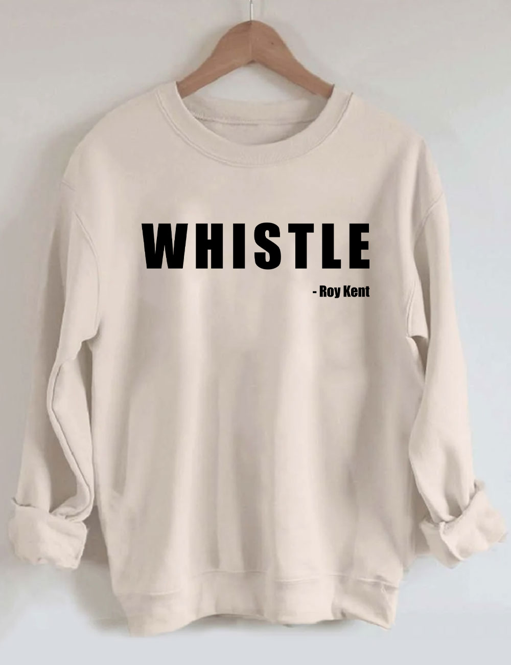 Whistle! Roy Kent Soccer Funny Sweatshirt