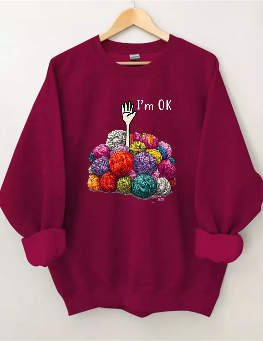 I��m OK Funny Sweatshirt