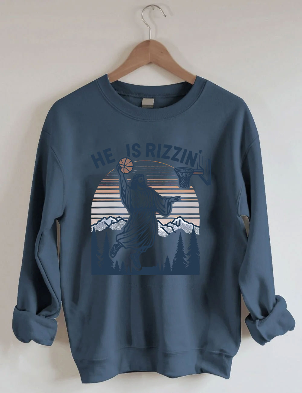 He is Rizzin Funny Jesus Playing Basketball Sweatshirt
