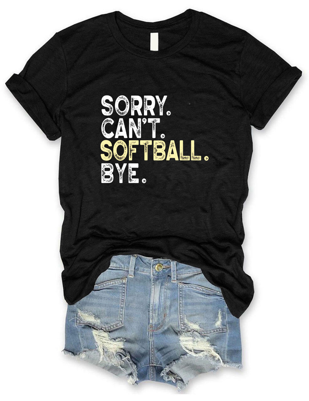Sorry Can't Softball Bye Funny T-Shirt
