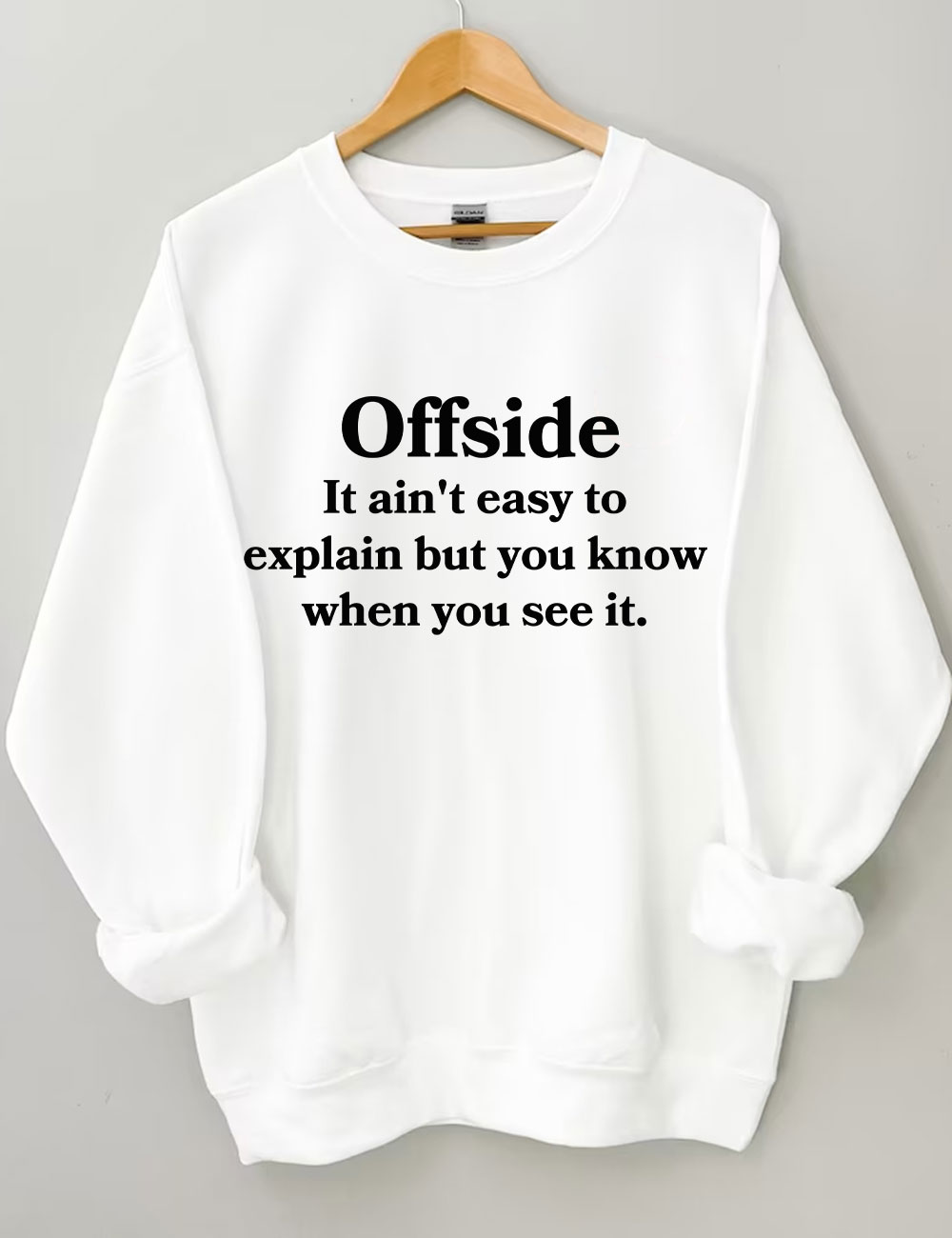 Offside It Ain't Easy To Explain But You Know When You See It Shirts Funny Soccer Sweatshirt