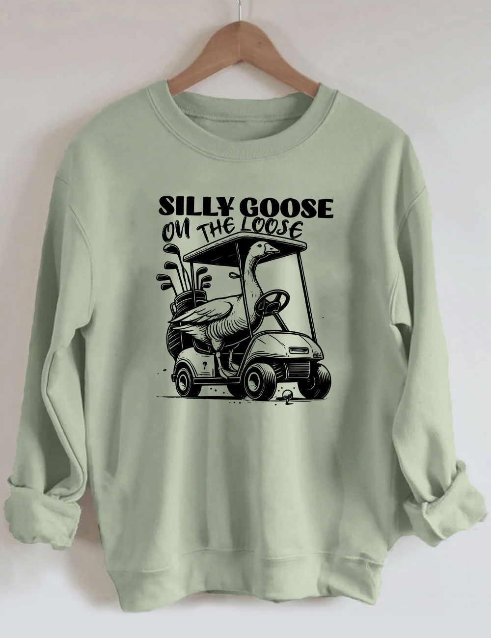 Silly Goose On The Loose Funny Golf Sweatshirt