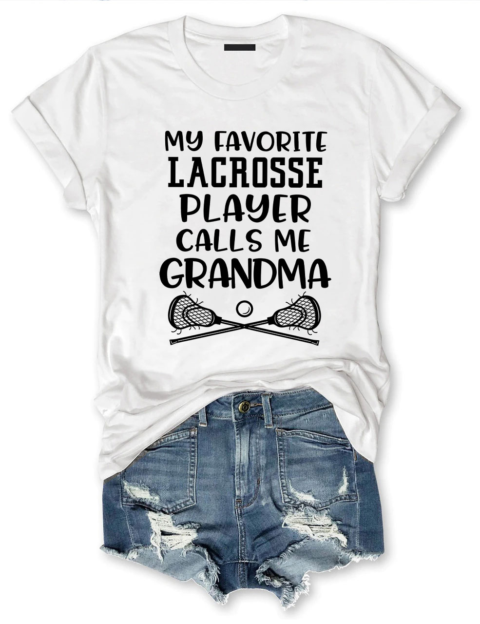 My Favorite Lacrosse Player Calls Me Grandma Grandsons T-shirt