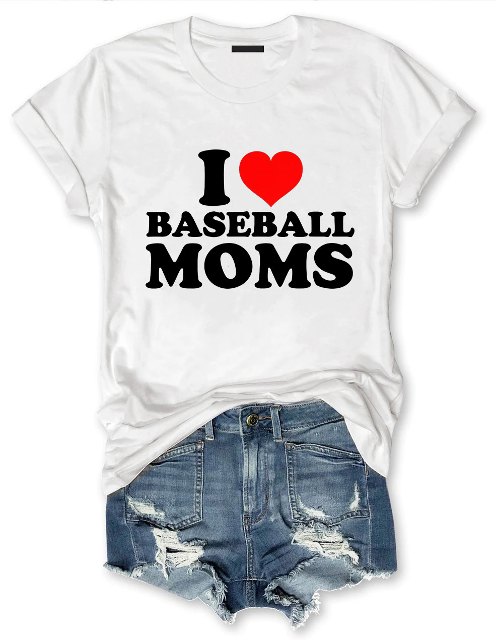 I Love Baseball Moms T-shirt