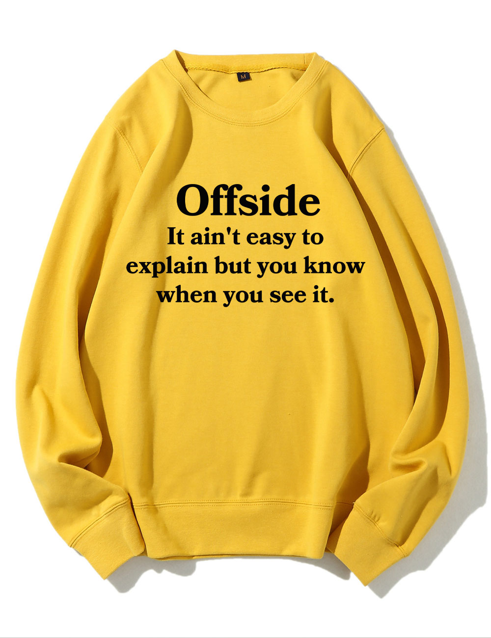 Offside It Ain't Easy To Explain But You Know When You See It Shirts Funny Soccer Sweatshirt