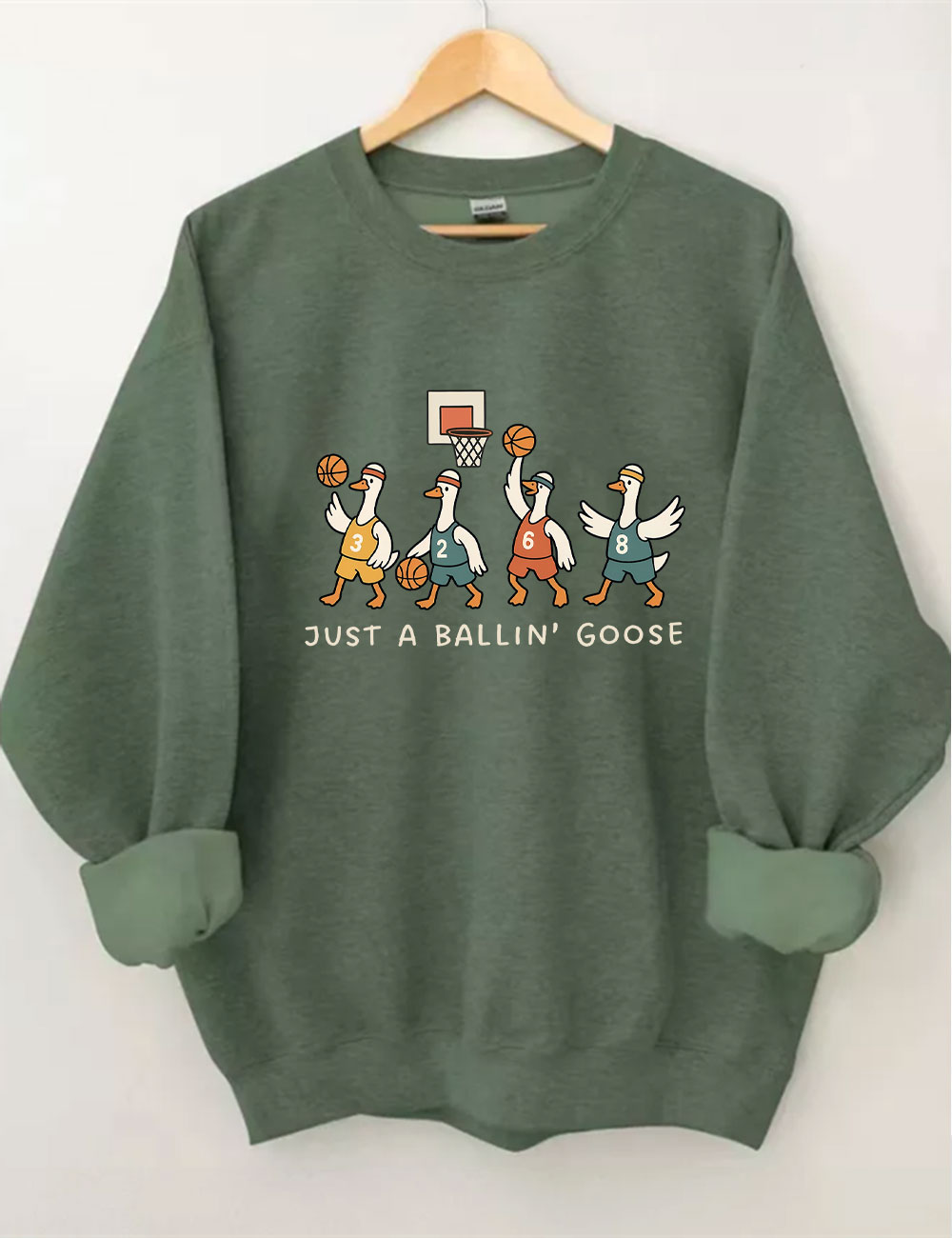 Just a Ballin' Goose Basketball Sweatshirt