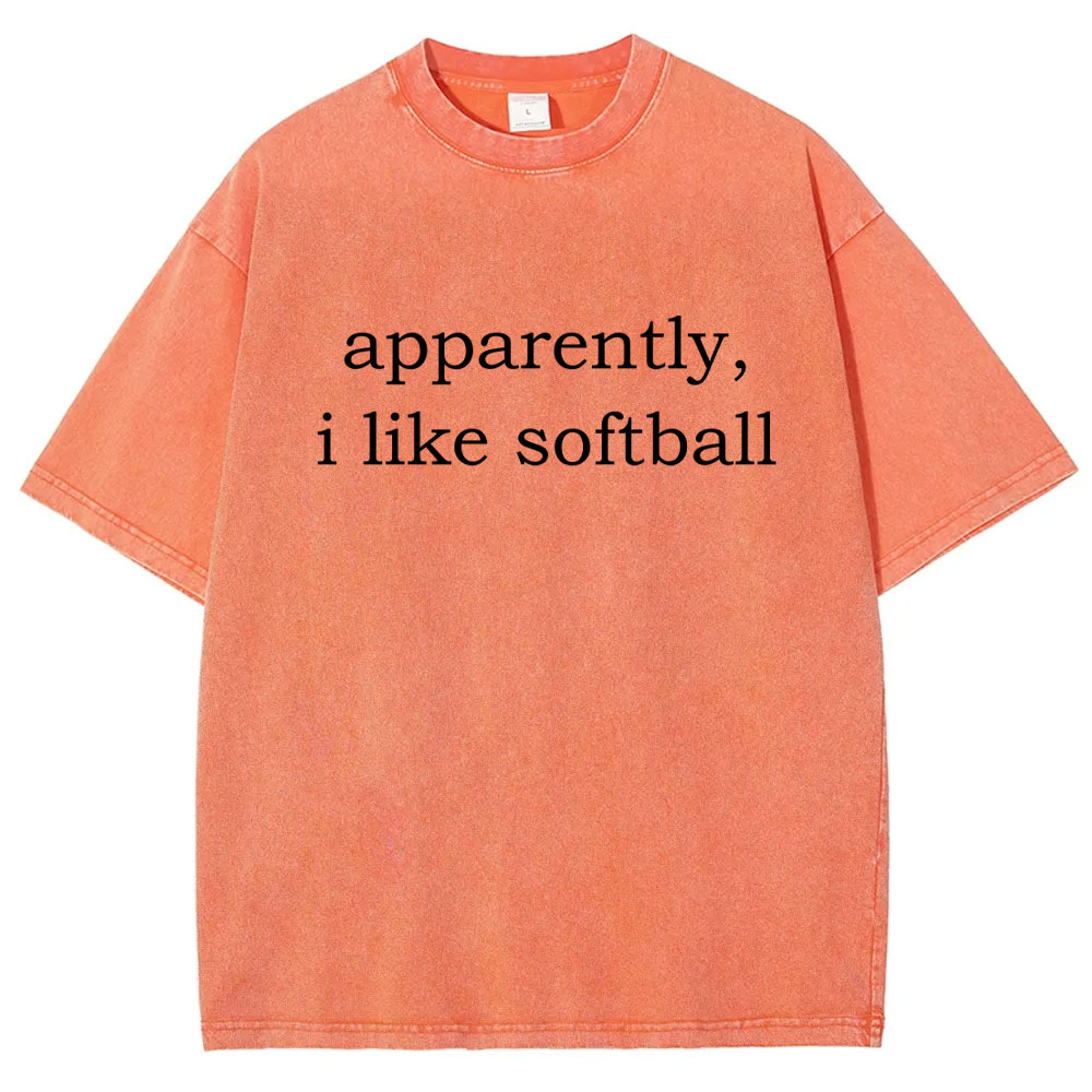 Apparently, I Like Softball Washed T-shirt