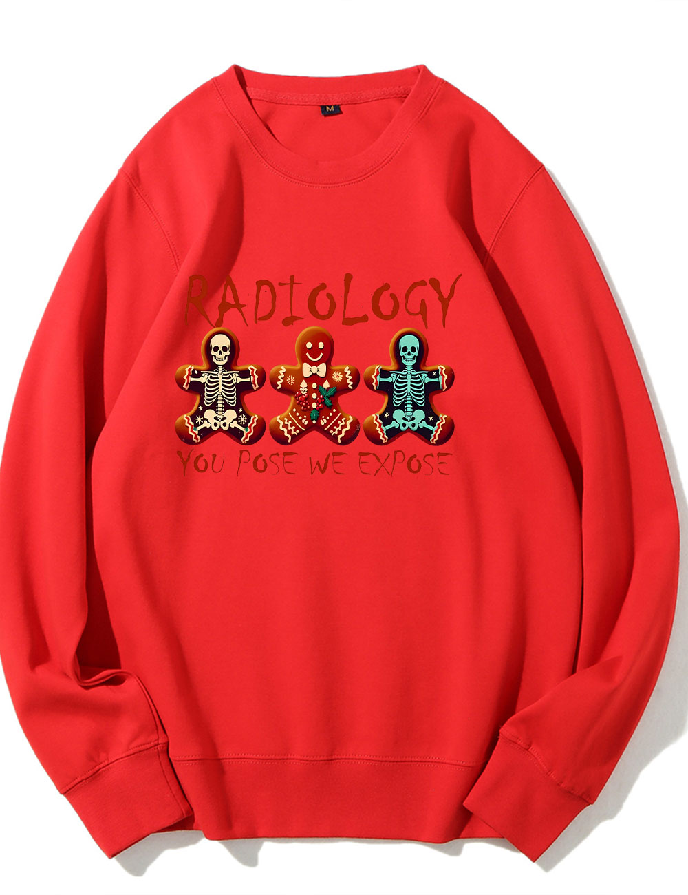 You Pose We Expose Radiology Christmas Sweatshirt