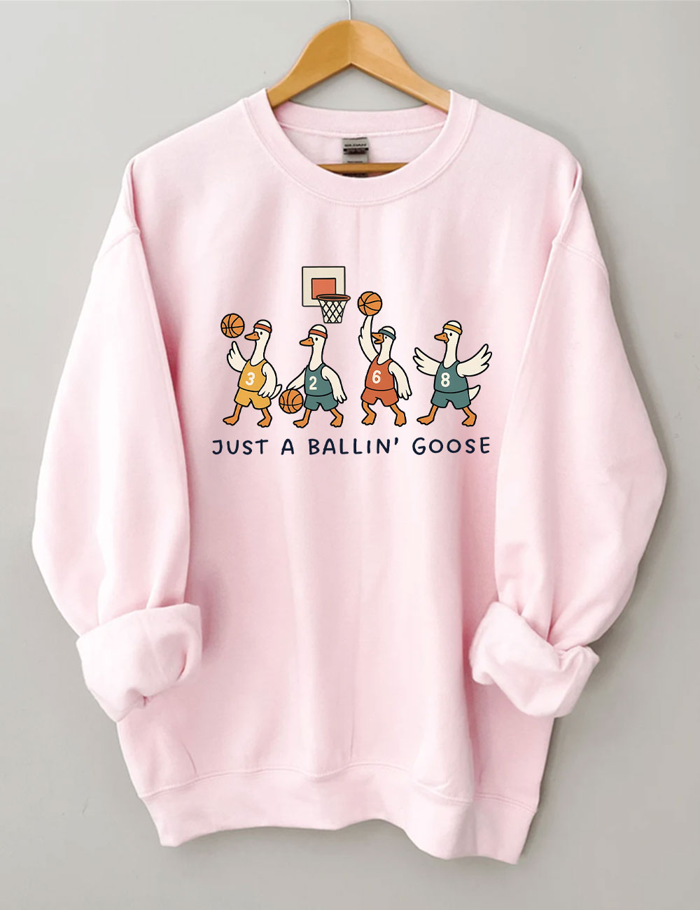 Just a Ballin' Goose Basketball Sweatshirt
