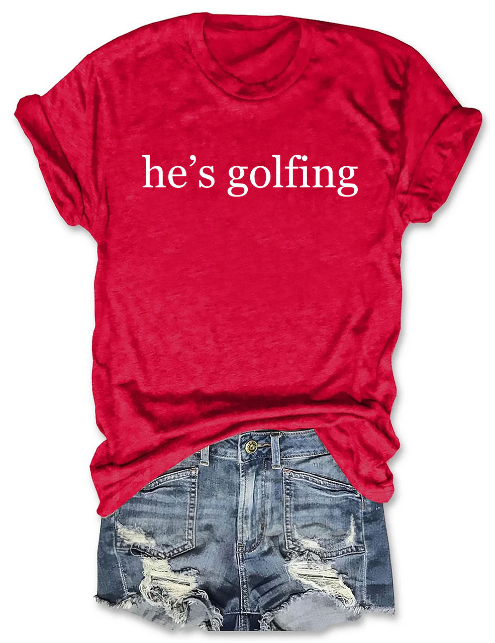 He's Golfing Funny T-shirt