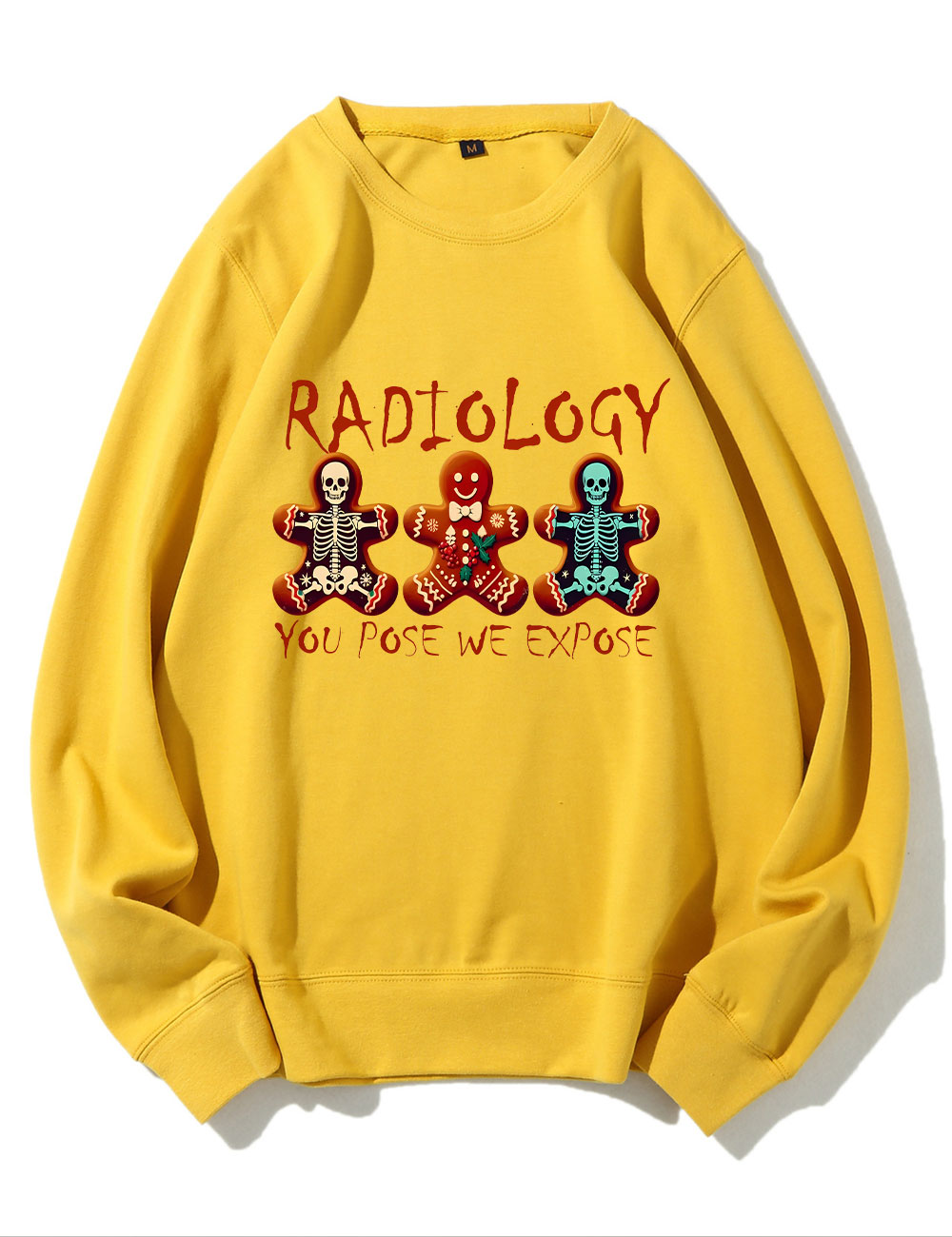 You Pose We Expose Radiology Christmas Sweatshirt