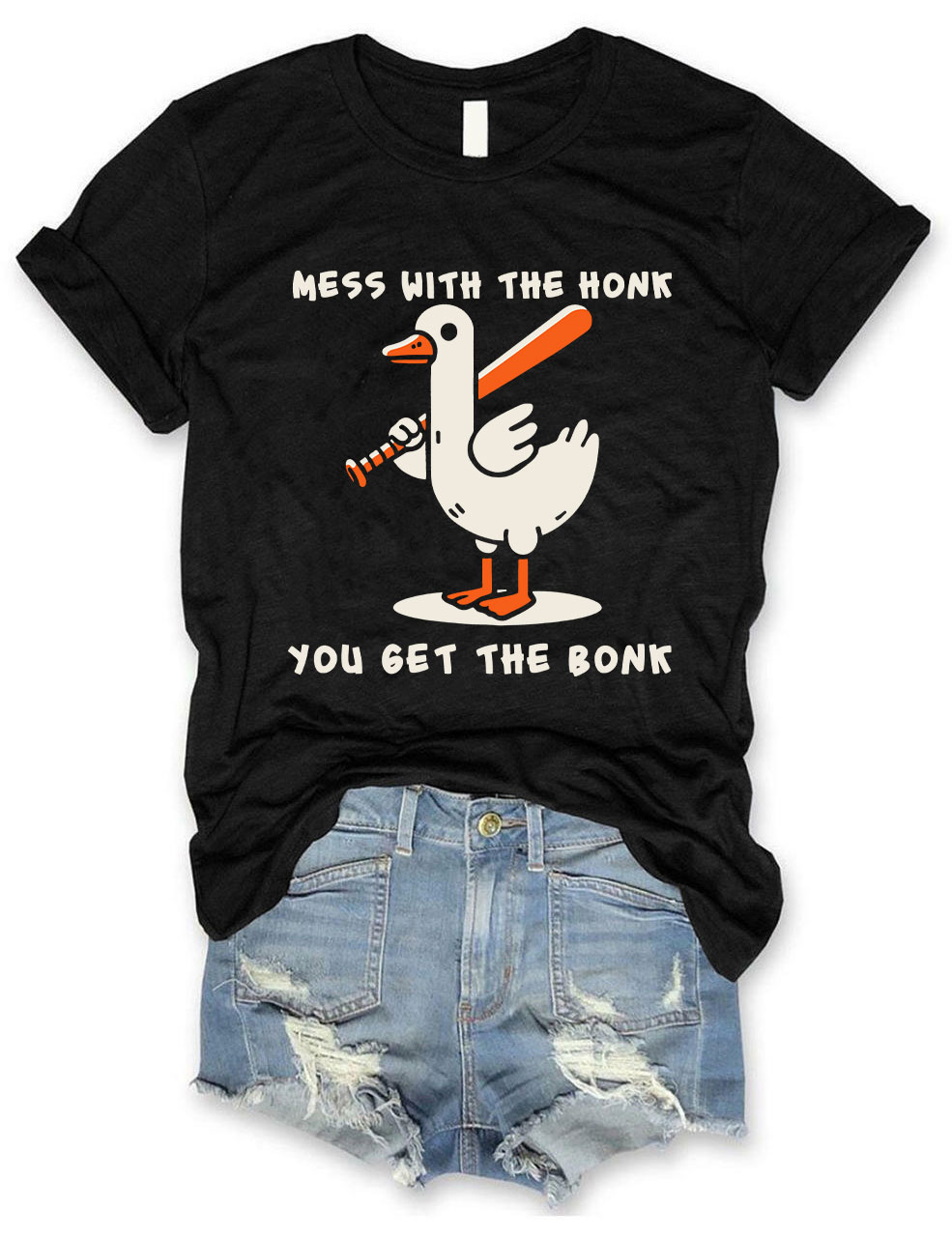 Mess With The Honk You Get The Bonk Funny Goose Baseball T-shirt
